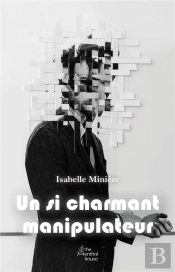 Un Si Charmant Manipulateur