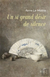 Un Si Grand Désir De Silence