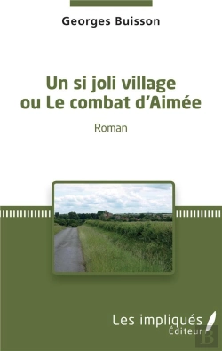 Bertrand.pt - Un Si Joli Village Ou Le Combat D'Aimée
