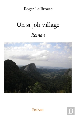 Bertrand.pt - Un Si Joli Village : Roman