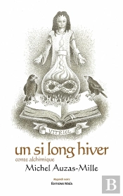 Un Si Long Hiver : Conte Alchimique