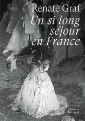 Un Si Long Séjour En France