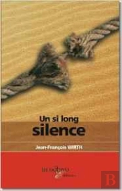 Un Si Long Silence