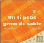 Un Si Petit Grain De Sable