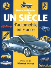 Un Siecle D'Automobile En France