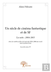 Un Siecle De Cinema Fantastique Et De Sf