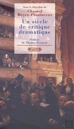 Bertrand.pt - Un Siècle De Critique Dramatique