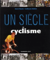Un Siecle De Cyclisme 2011
