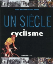 Un Siecle De Cyclisme - Ned 2014