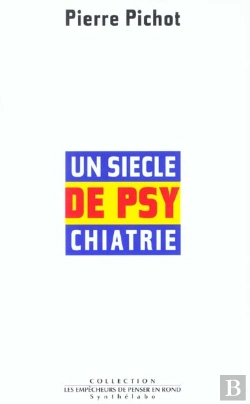 Bertrand.pt - Un Siecle De Psychiatrie