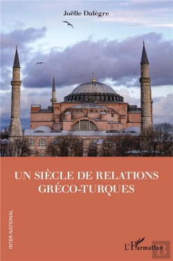 Bertrand.pt - Un Siècle De Relations Greco-Turques