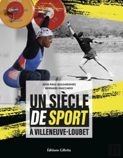 Bertrand.pt - Un Siècle De Sport À Villeneuve-Loubet