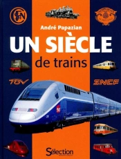 Un Siecle De Trains