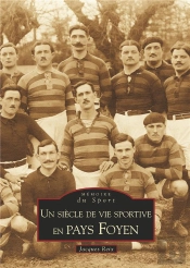 Un Siècle De Vie Sportive En Pays Foyen