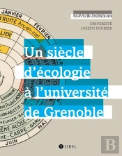 Un Siècle D'Écologie À L'Université De Grenoble