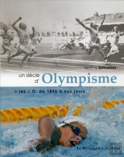 Bertrand.pt - Un Siècle D'Olympisme