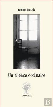Un Silence Ordinaire