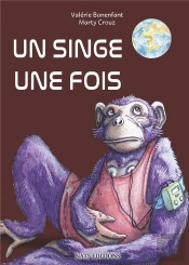 Un Singe Une Fois