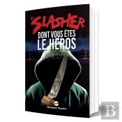 Un Slasher Dont Vous Êtes Le Héros : Nouvel Édition 2025