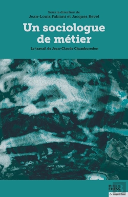 Bertrand.pt - Un Sociologue De Métier : Le Travail De Jean-Claude Chamboredon