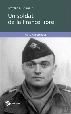 Bertrand.pt - Un Soldat De La France Libre