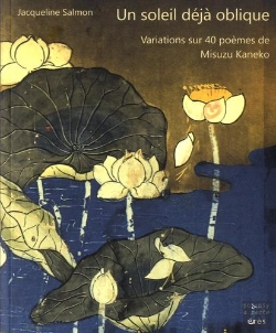 Bertrand.pt - Un Soleil Déjà Oblique ; Variations Sur 40 Poèmes De Misuzu Kaneko