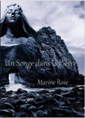 Un Songe Dans La Pierre