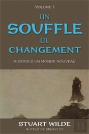 Un Souffle De Changement ; Visions D'Un Monde Nouveau