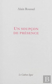 Un Soupcon De Presence