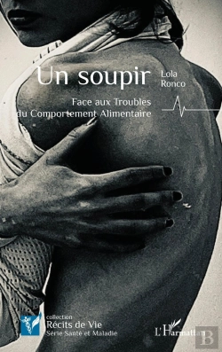 Bertrand.pt - Un Soupir : Face Aux Troubles Du Comportement Alimentaire