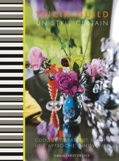 Un Style Certain De Tricia Guild