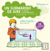 Un Submarino De Aire Y Otros Experimentos