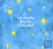 Un Sueño Hecho Realidad