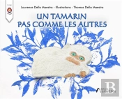 Un Tamarin Pas Comme Les Autres