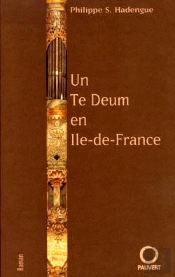 Un Te Deum En Ile De France