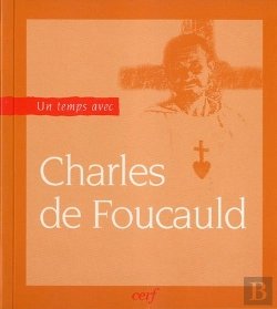 Bertrand.pt - Un Temps Avec Charles De Foucauld