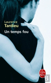 Un Temps Fou