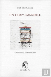 Un Temps Immobile