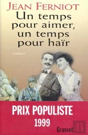 Un Temps Pour Aimer Un Temps Pour Hair