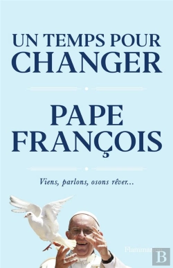 Bertrand.pt - Un Temps Pour Changer : Viens, Parlons, Osons Rêver...