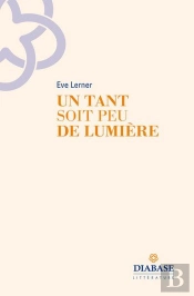 Un Temps Soit Peu De Lumière