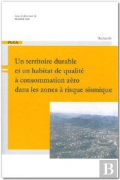 Un Territoire Durable Et Un Habitat De Qualité À Consommation Zéro Dans Les Zones À Risque Sismique