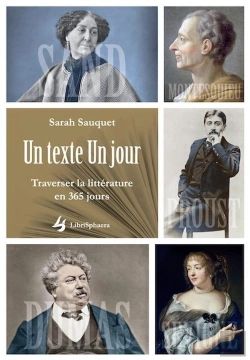 Bertrand.pt - Un Texte Un Jour ; Traverser La Littérature En 365 Textes