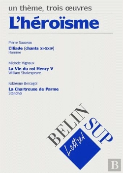 Bertrand.pt - Un Thème, Trois Oeuvres ; L'Héroïsme