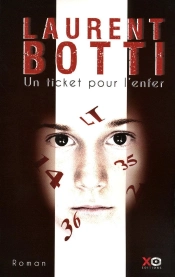 Un Ticket Pour L'Enfer