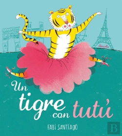 Bertrand.pt - Un Tigre Con Tutu