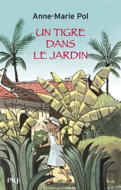 Un Tigre Dans Le Jardin