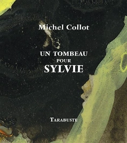 Bertrand.pt - Un Tombeau Pour Sylvie - Michel Collot