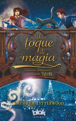 Bertrand.pt - Un Toque De Magia (Trilogía Bliss 2)