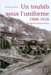 Un Toubib Sous L'Uniforme 1908-1918